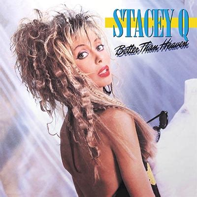 this village is better than heaven|Stacey Q/Better Than Heaven .